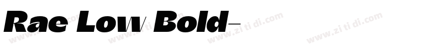 Rae Low Bold字体转换